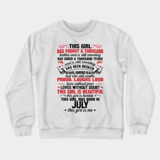 This Girl Was Born In July Crewneck Sweatshirt